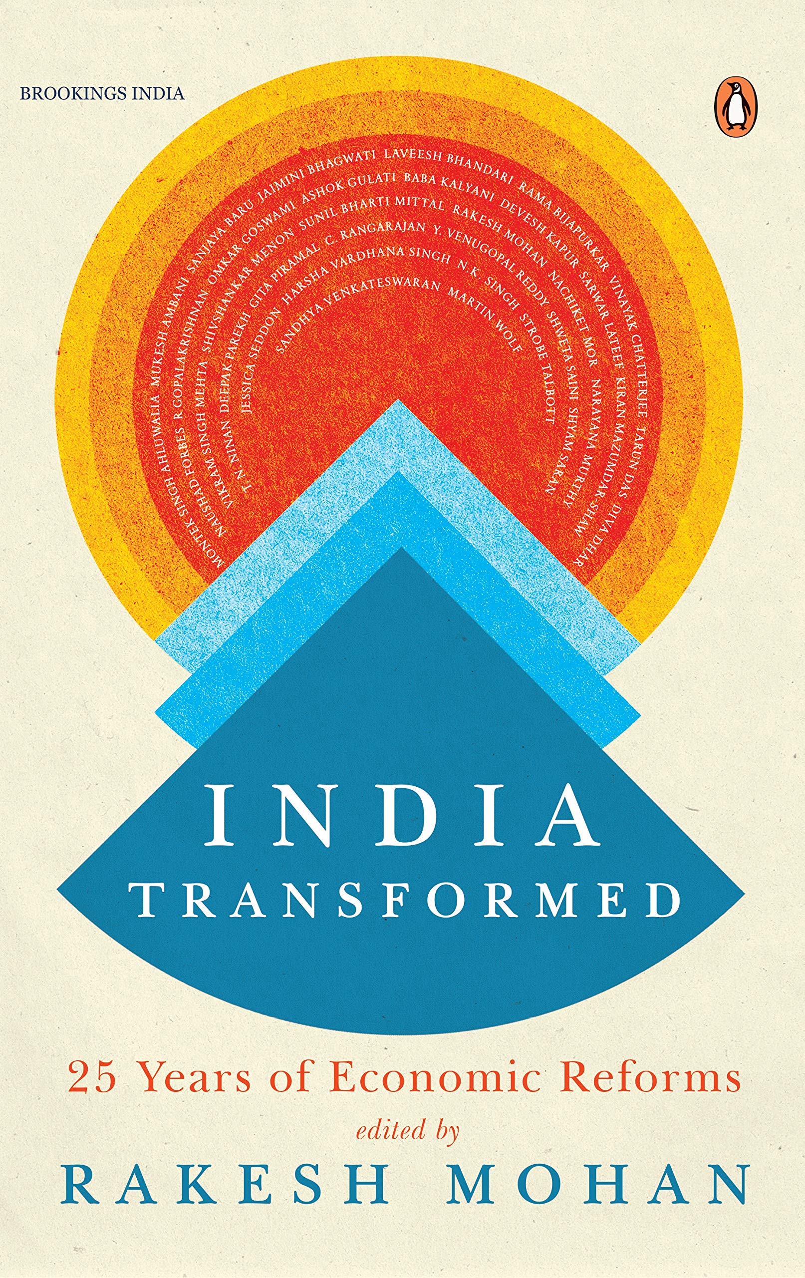 India transformed : 25 years of economic reforms