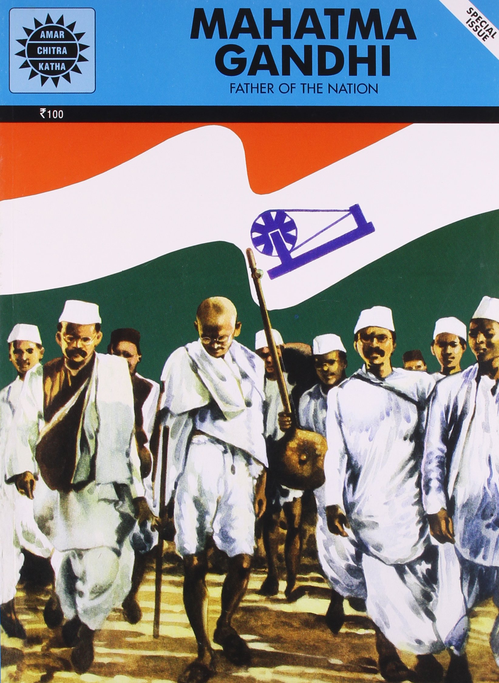 Mahatma Gandhi : Father of the Nation 